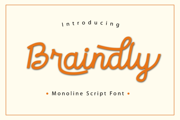 Braindly: The Monoline Script That Brings Personality to Your Projects