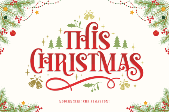 Festive Charm Meets Modern Design: The This Christmas Typeface