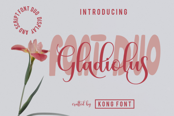 Gladiolus: The Script Font That Brings Personality to Your Brand